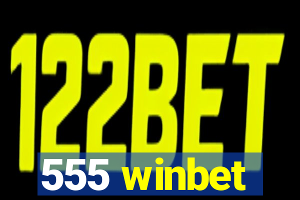 555 winbet