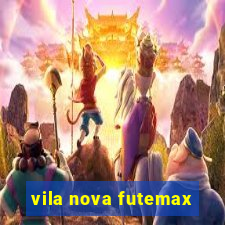 vila nova futemax