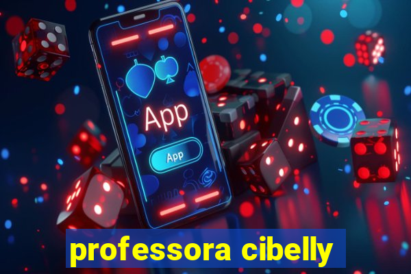 professora cibelly