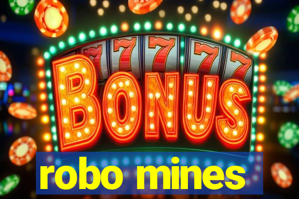 robo mines