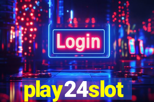 play24slot