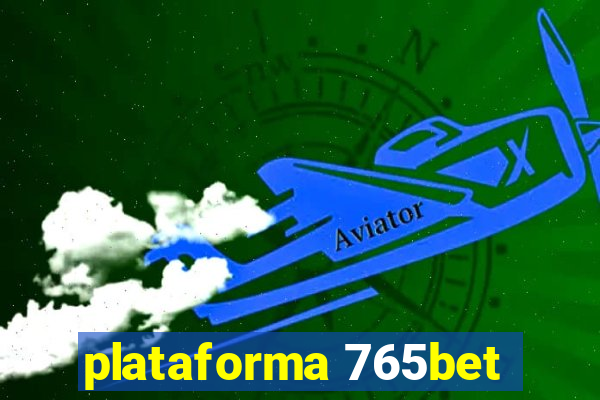 plataforma 765bet