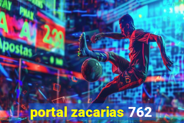 portal zacarias 762