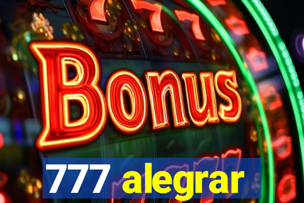 777 alegrar