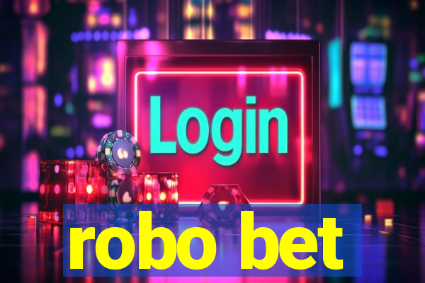 robo bet