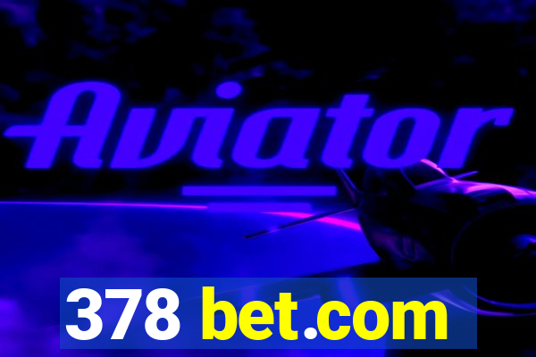 378 bet.com