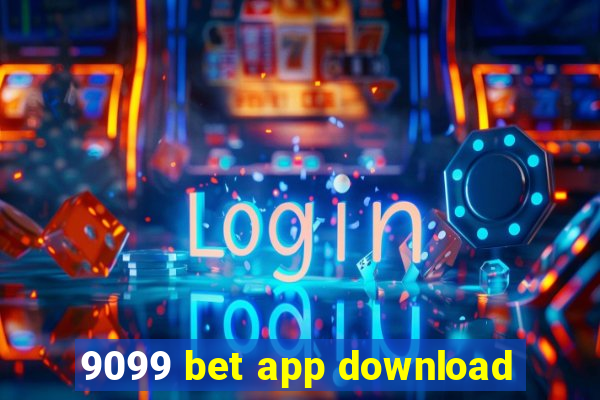 9099 bet app download