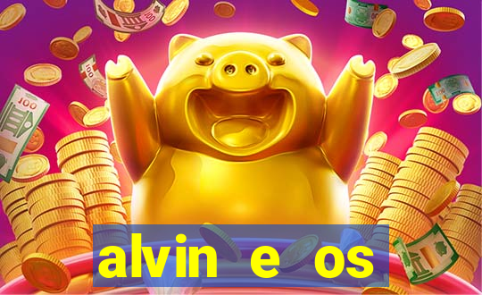 alvin e os esquilos 3 filme completo dublado download