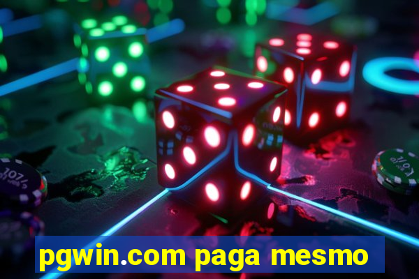 pgwin.com paga mesmo