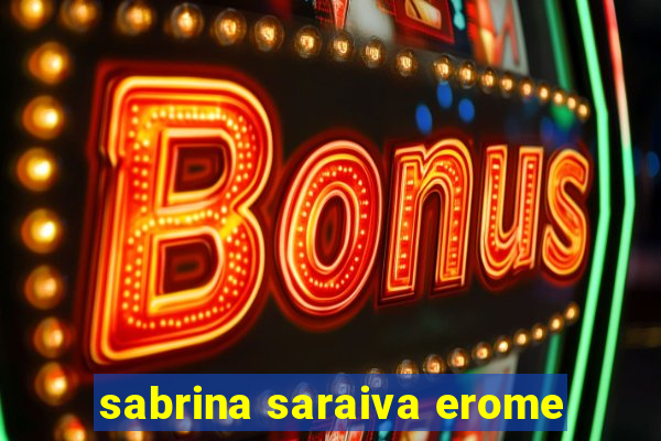 sabrina saraiva erome