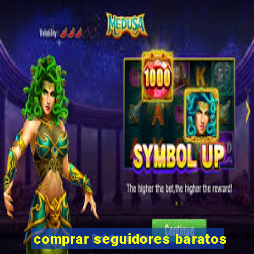 comprar seguidores baratos