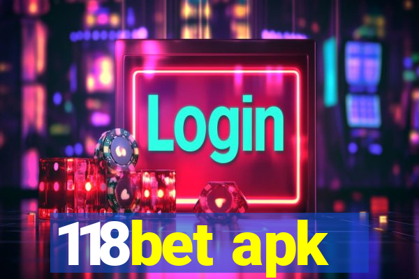 118bet apk