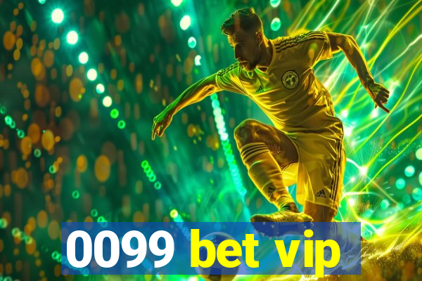 0099 bet vip