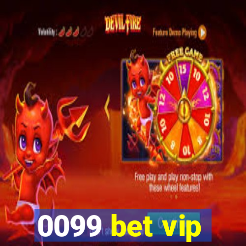 0099 bet vip