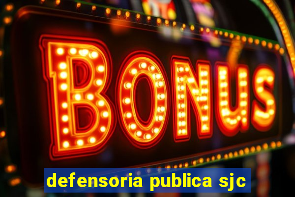 defensoria publica sjc