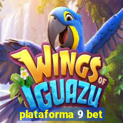 plataforma 9 bet