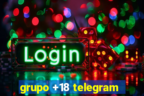 grupo +18 telegram