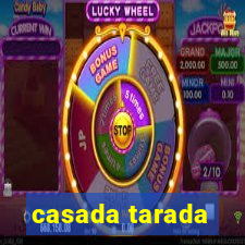 casada tarada