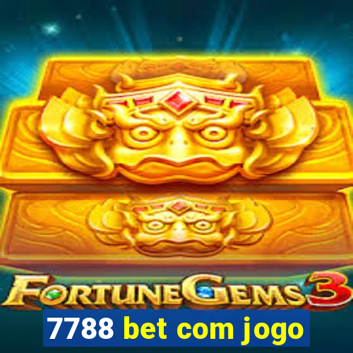 7788 bet com jogo