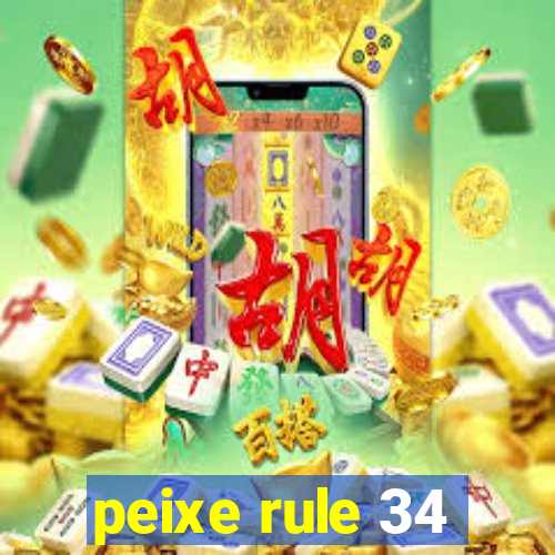 peixe rule 34