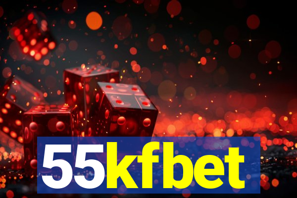 55kfbet