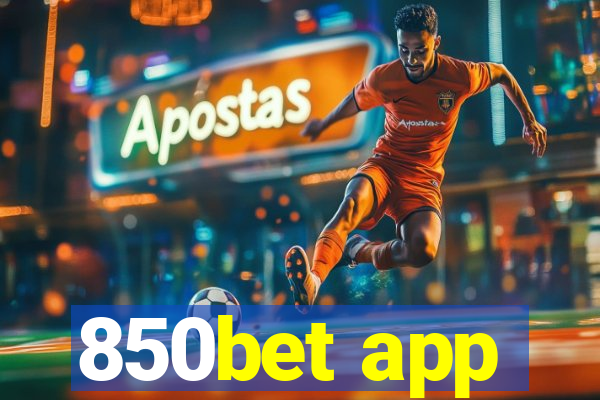 850bet app