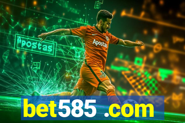 bet585 .com