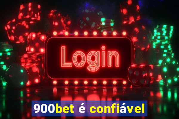 900bet é confiável