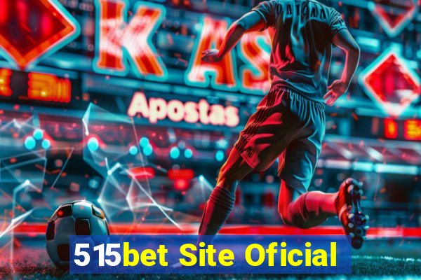 515bet Site Oficial