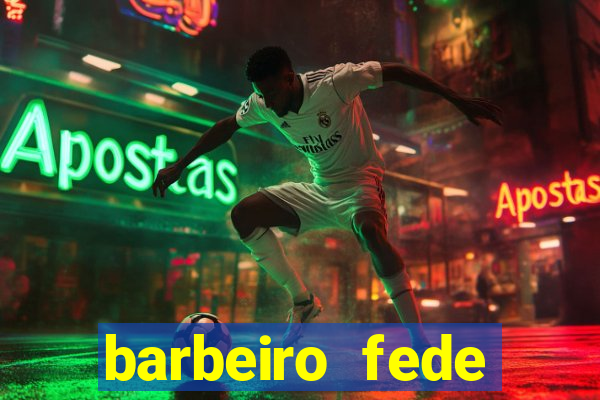 barbeiro fede quando morre