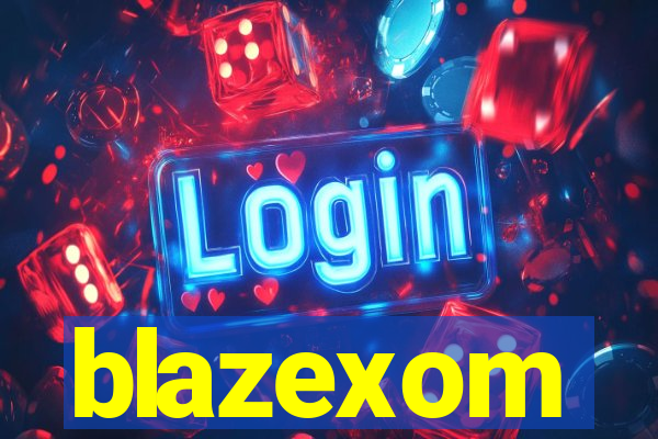 blazexom