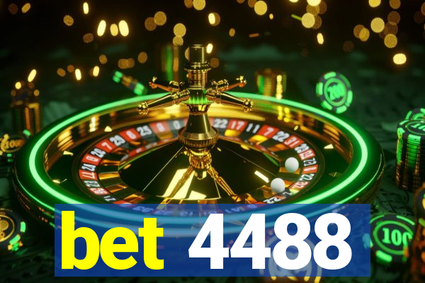 bet 4488