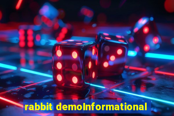 rabbit demoInformational