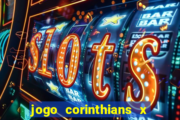 jogo corinthians x fortaleza ao vivo gratis