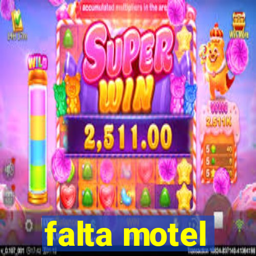 falta motel