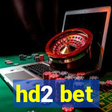 hd2 bet