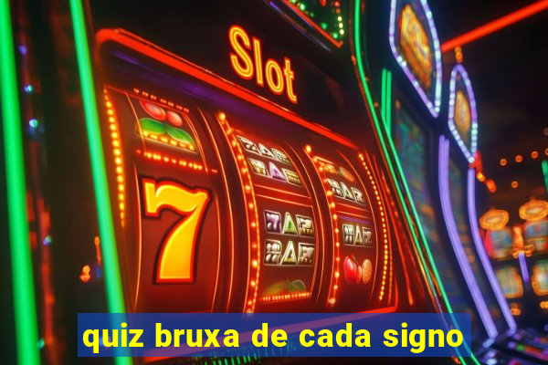 quiz bruxa de cada signo