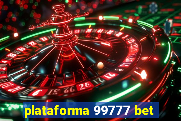 plataforma 99777 bet