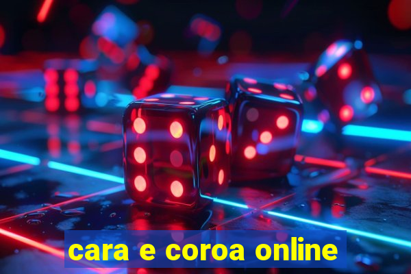 cara e coroa online