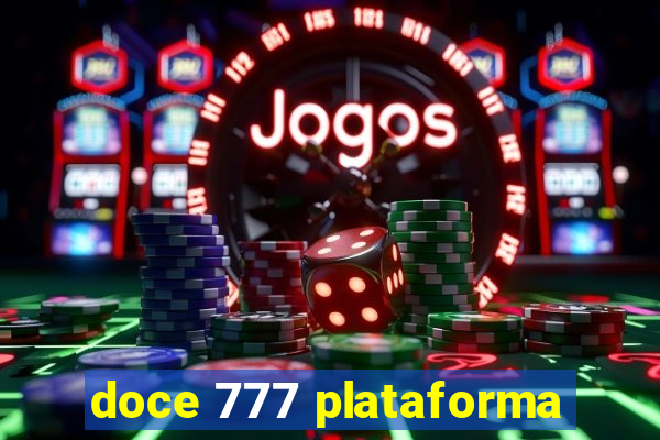 doce 777 plataforma