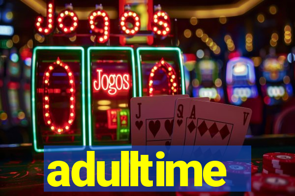 adulltime