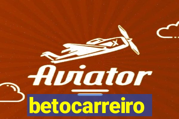 betocarreiro