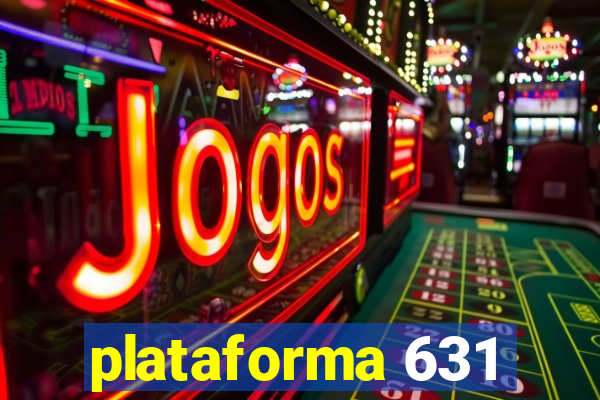 plataforma 631