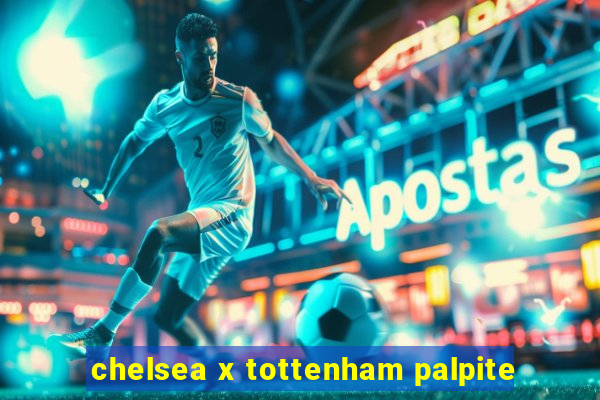 chelsea x tottenham palpite