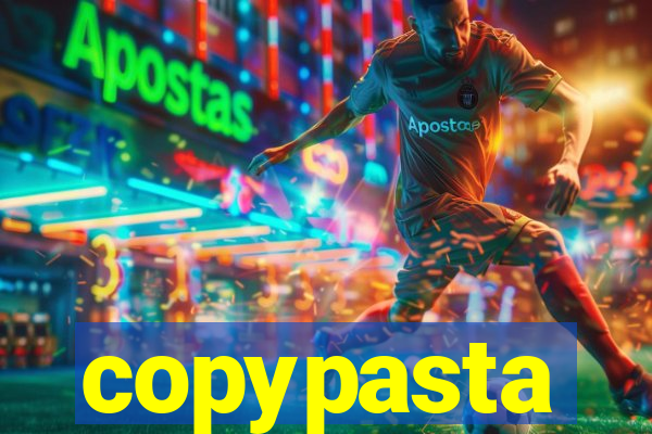 copypasta