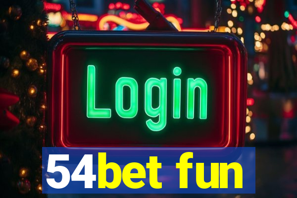 54bet fun