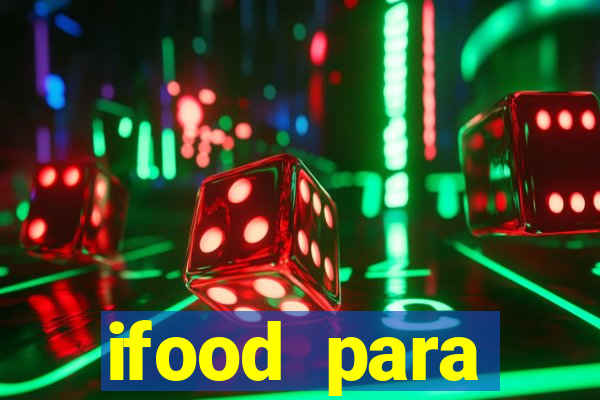 ifood para restaurante login