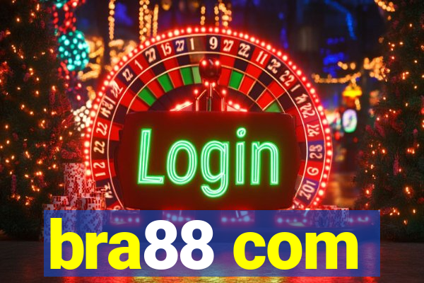 bra88 com