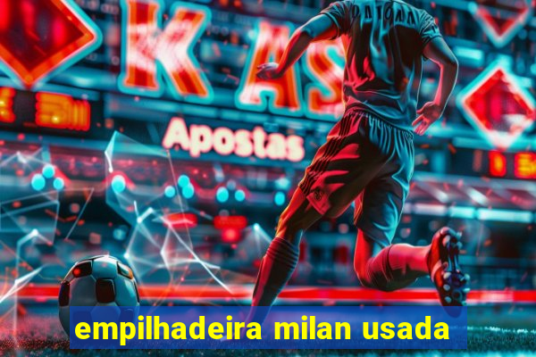 empilhadeira milan usada