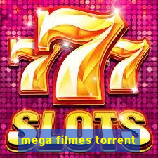 mega filmes torrent